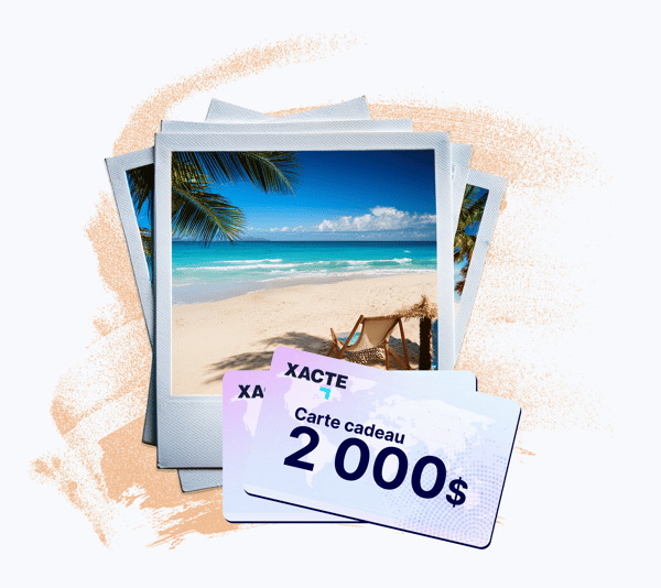Carte Cadeau Xacte 2000$