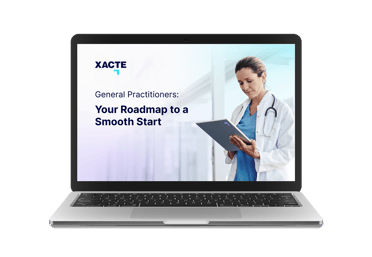 General practitioners: Your roadmap to a smooth start
