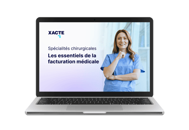 Les essentiels de la facturation médicale pour les spécialités chirurgicales