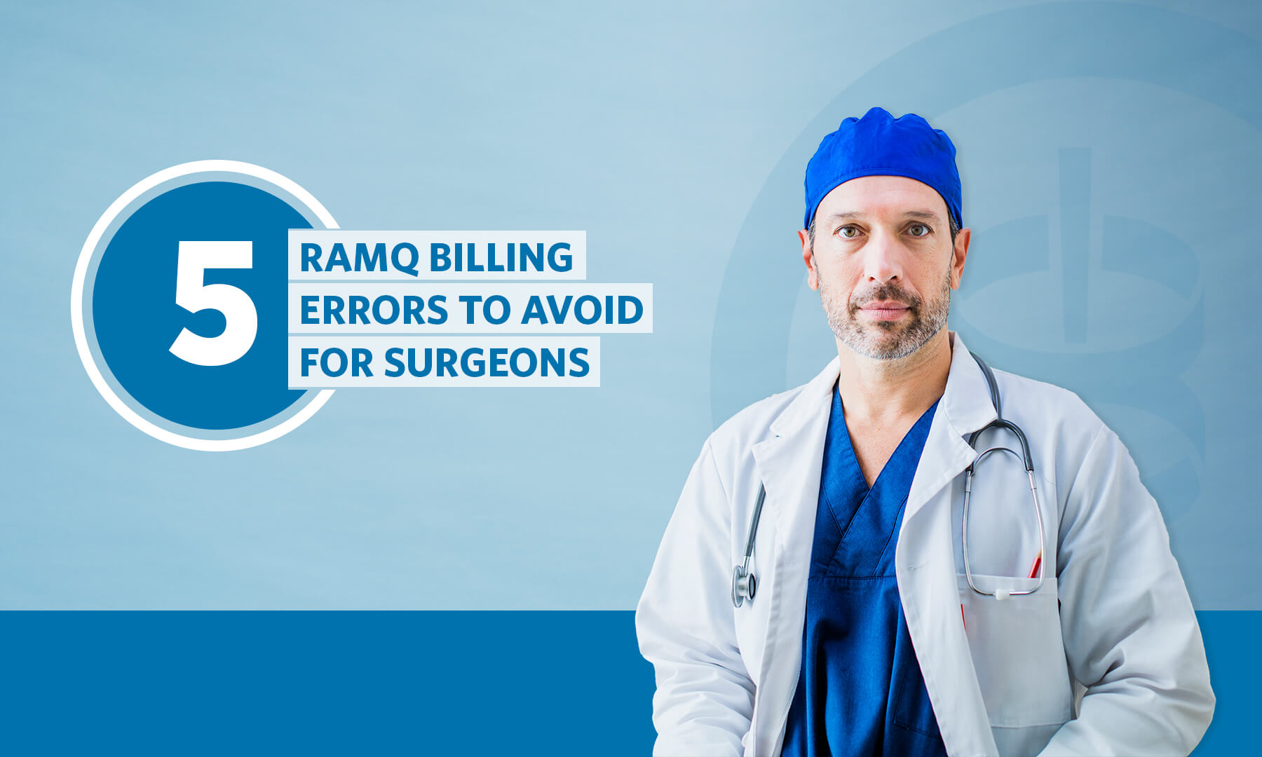 5 RAMQ billing errors to avoid for surgeons