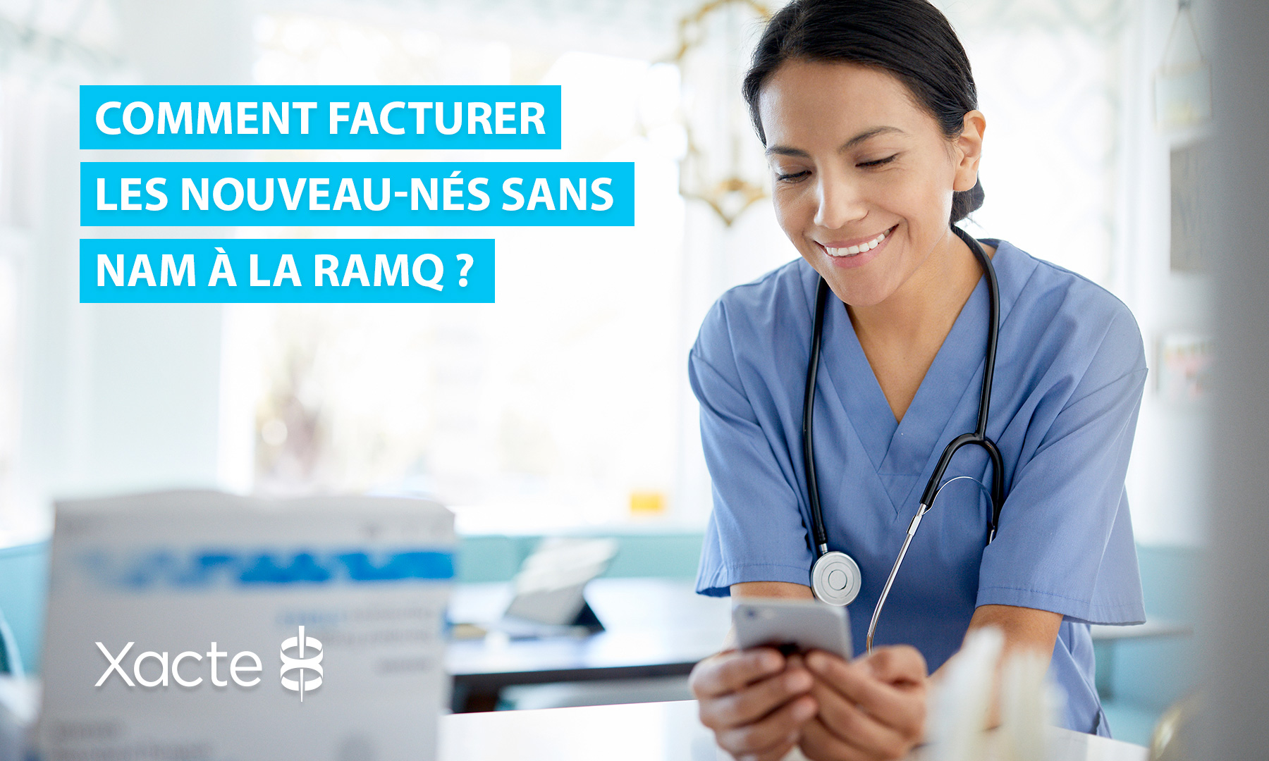 Facturer les nouveau-nés sans NAM à la RAMQ