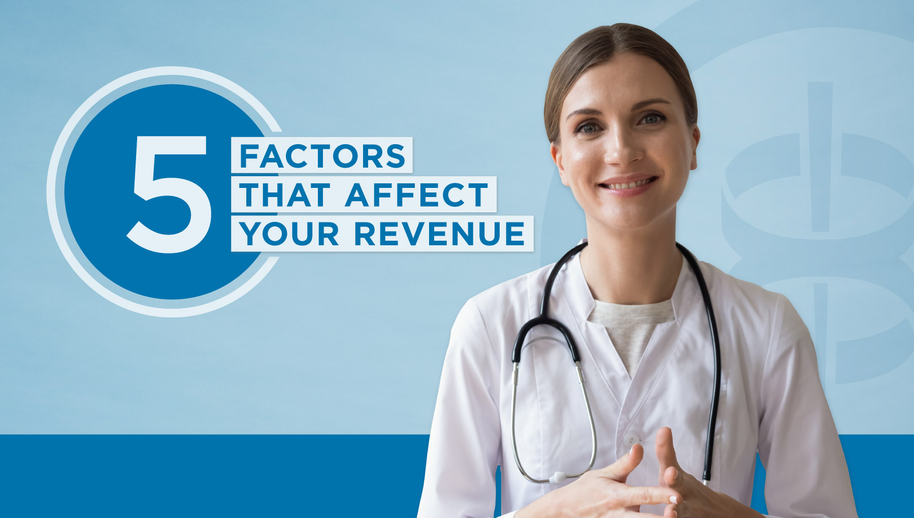 5-Factors-That-Affect-Your-Revenue-for-Doctors