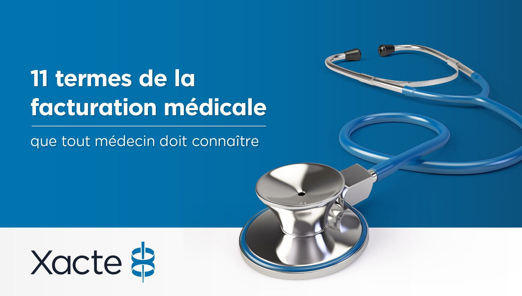 11 termes de la facturation médicale que tout médecin doit connaître